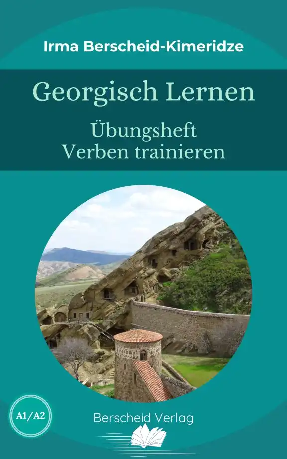 Georgisch lernen ✔ Übungsheft Verben trainieren ✔ Grammatik